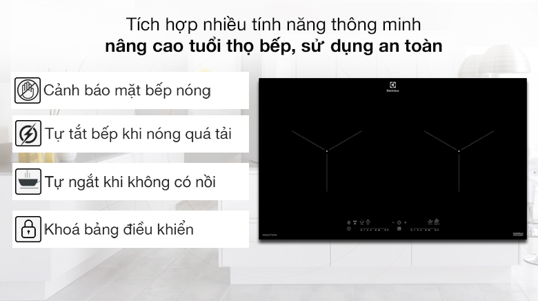 An toàn - Bếp từ đôi Electrolux EHI7280BB